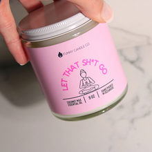 Load image into Gallery viewer, Let That Sh*t Go (PG pink)