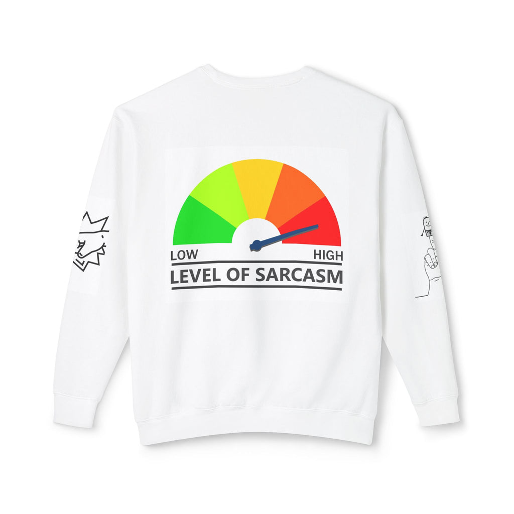 Sarcasm University Sweatshirt — "Level of Sarcasm" Gauge Graphic Crewneck