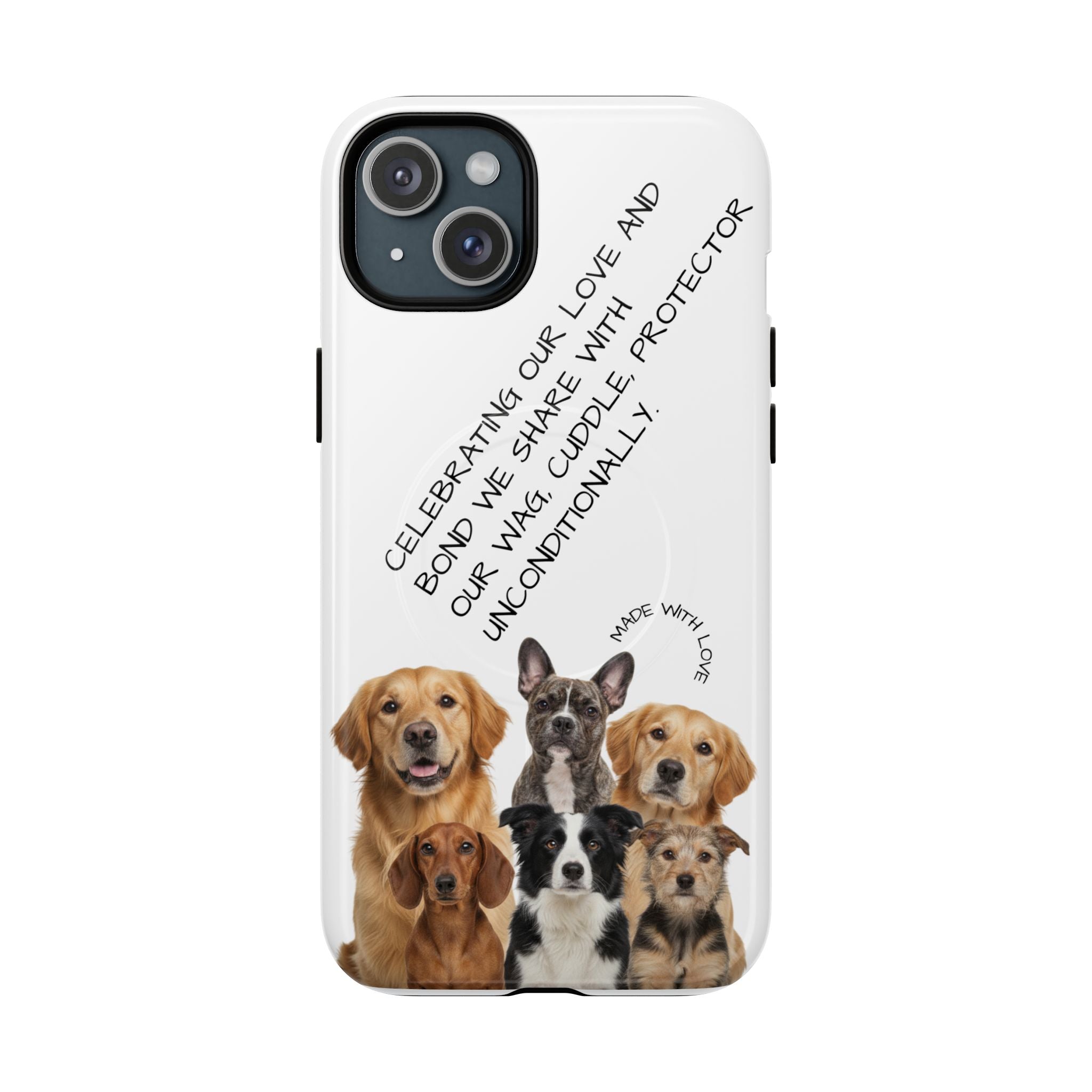 Dog Lover Tough Magnetic Phone Case — "Celebrating Our Bond" Rescue & Pet Tribute