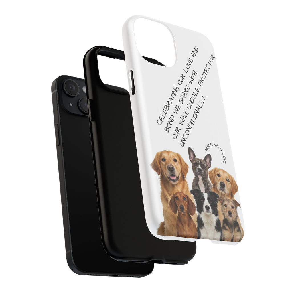 Dog Lover Tough Magnetic Phone Case — "Celebrating Our Bond" Rescue & Pet Tribute