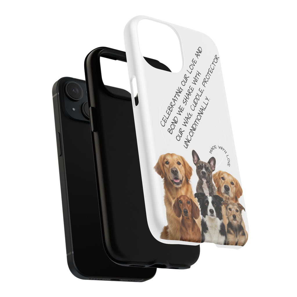 Dog Lover Tough Magnetic Phone Case — "Celebrating Our Bond" Rescue & Pet Tribute