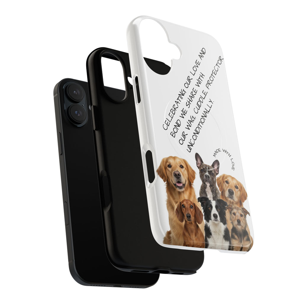 Dog Lover Tough Magnetic Phone Case — "Celebrating Our Bond" Rescue & Pet Tribute
