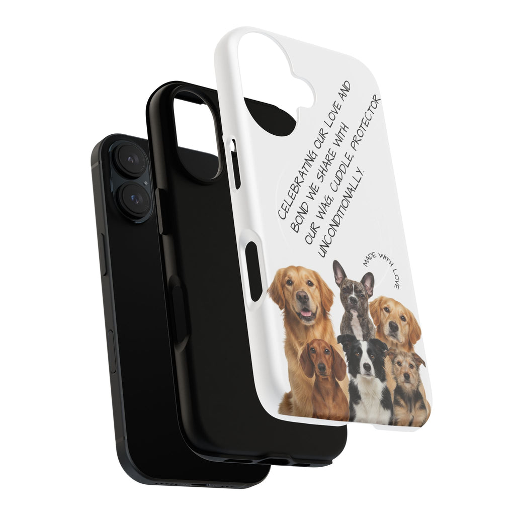 Dog Lover Tough Magnetic Phone Case — "Celebrating Our Bond" Rescue & Pet Tribute