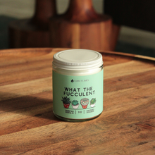 Load image into Gallery viewer, What The Fucculent
