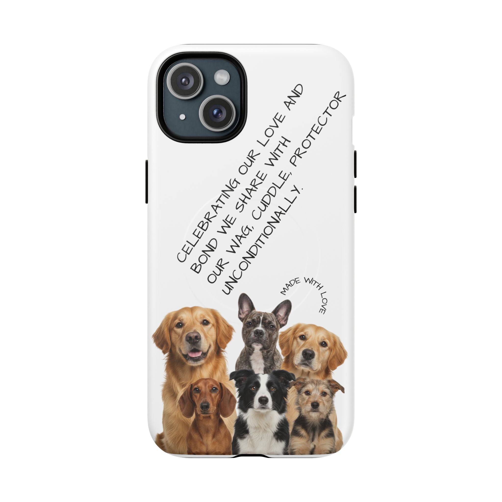 Dog Lover Tough Magnetic Phone Case — "Celebrating Our Bond" Rescue & Pet Tribute